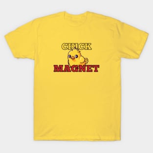 Chick Magnet T-Shirt